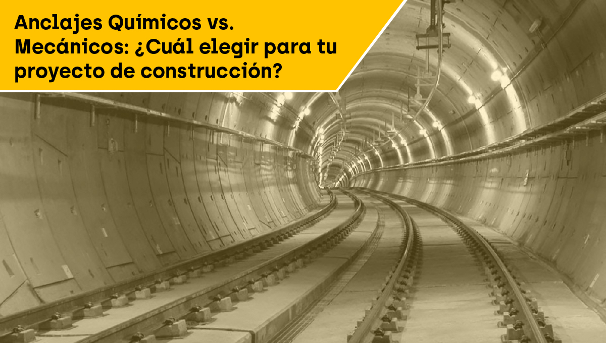 Anclajes Químicos vs. Mecánicos: ¿Cuál elegir para tu proyecto de construcción?