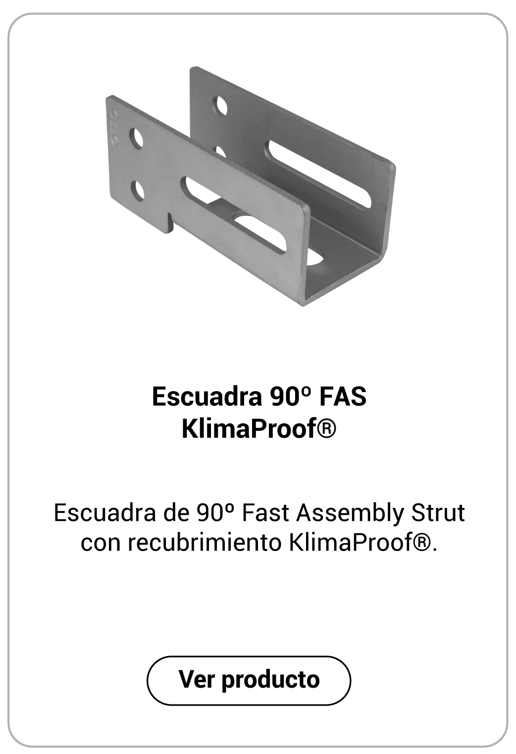 Escuadra 90 grados FAS KlimaProof
