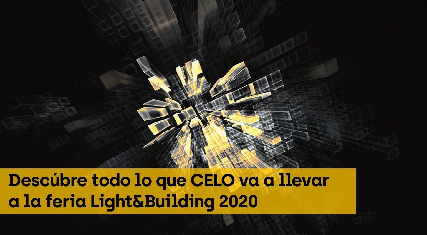 CELO Light&Building 2020